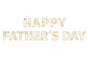 父の日「Happy fater's day」の飾り文字
